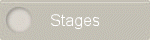 Stages